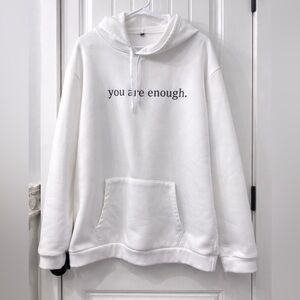 White "you are enough." Graphic Hoodie